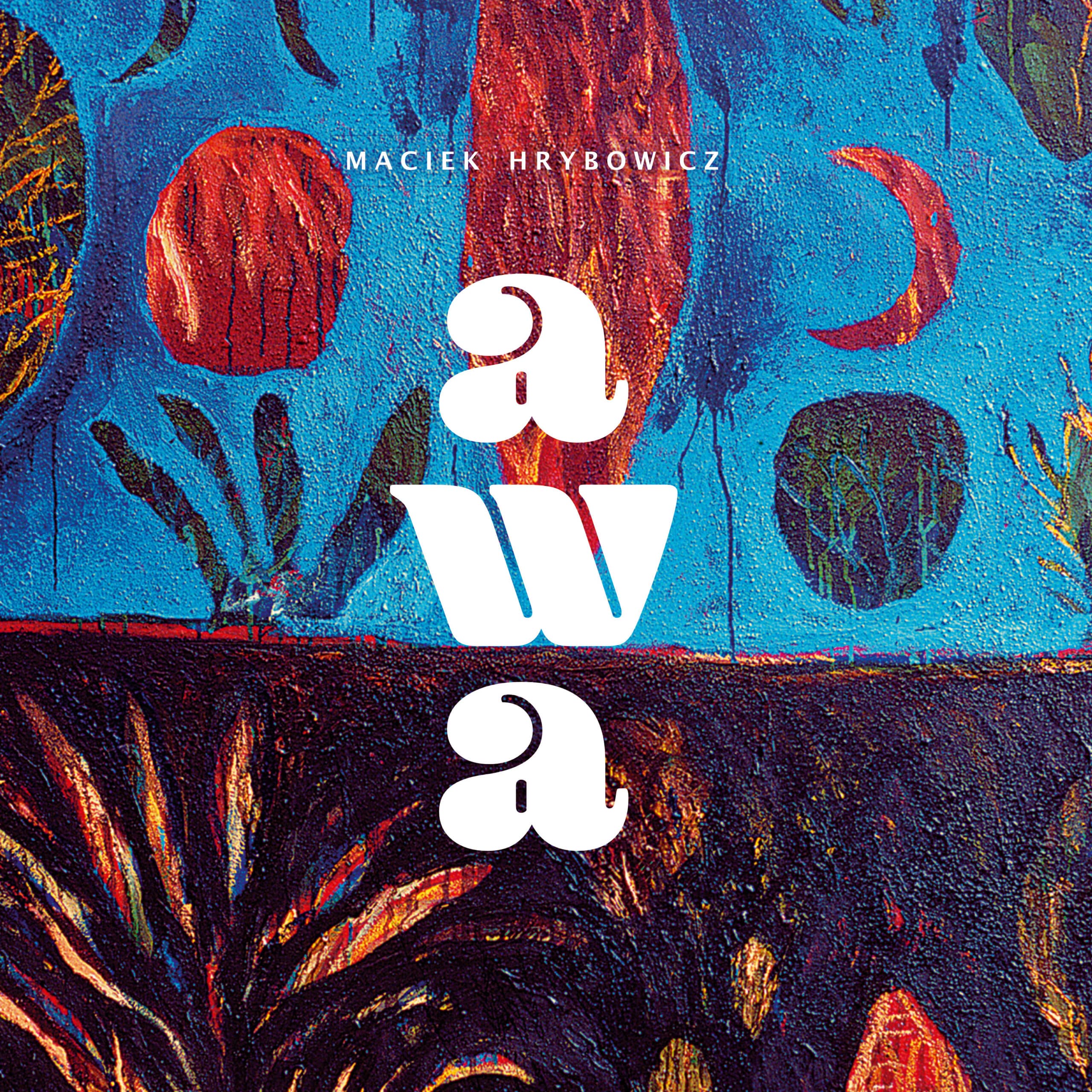 AWA album cover — Maciek Hrybowicz jazz and blues guitar album